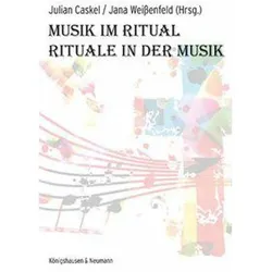 Musik im Ritual - Rituale in der Musik, Fachbücher von Julian Caskel, Jana Weissenfeld