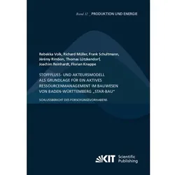 Stofffluss- und Akteursmodell als Grundlage für ein aktives Ressourcenmanagement im Bauwesen von Bad, Fachbücher von Richard Müller, Rebekka Volk, Frank Schultmann, Thomas Lützkendorf, Joachim Reinhardt, Florian Knappe, Jérémy Rimbon