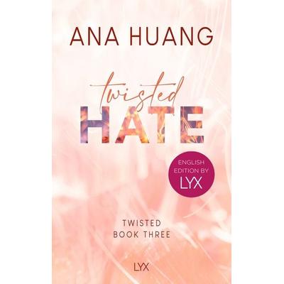 Twisted Hate: English Edition by LYX, Taschenbuch von Ana Huang, LYX, 978-3-7363-2142-7