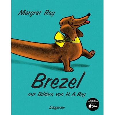 Brezel, Gebundene Ausgabe von Margret Rey,H.A. Rey, Diogenes Verlag AG, 978-3-257-00854-8