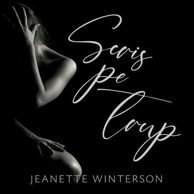 Scris pe trup - Jeanette Winterson, Audio, 9789152197196