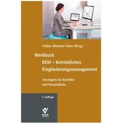 Werkbuch BEM - Betriebliches Eingliederungsmanagement, Fachbücher von Werner Feldes, Mathilde Niehaus, Ulrich Faber