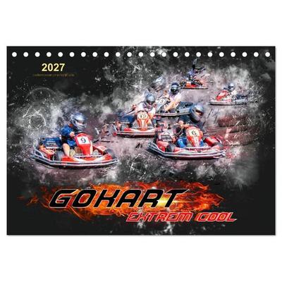 GoKart - extrem cool (Tischkalender 2027 DIN A5 quer), CALVENDO Monatskalender