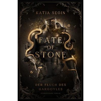 Fate of Stone, Taschenbuch von Katja Segin, Sternensand Verlag, 978-3-03896-374-5