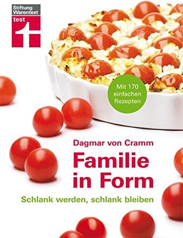Dagmar von Cramm - Familie in Form: Schlank werden, schlank bleiben - Preis vom 30.09.2026 09:01:18 h