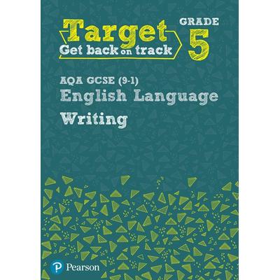 Target Grade 5 Writing AQA GCSE (9-1) English Language Workbook, Taschenbuch von David Grant, Pearson ELT, 978-0-435-18323-3