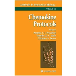Chemokine Protocols, Fachbücher von Timothy N.C. Wells, Christine Power, Amanda E.I. Proudfoot