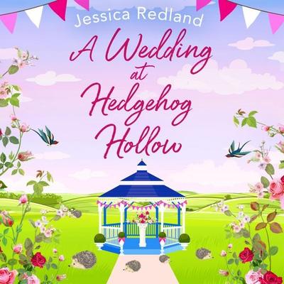 A Wedding at Hedgehog Hollow - Jessica Redland, Audio, 9781801624107