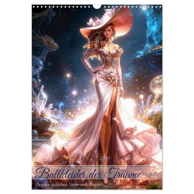 Ballkleider der Träume (Wandkalender 2027 DIN A3 hoch), CALVENDO Monatskalender