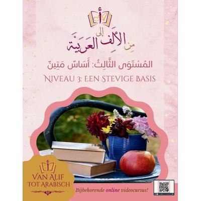 Van Alif tot Arabisch niveau 3, Taschenbuch von Team van Alif tot Arabisch, Van Alif tot Arabisch, 978-1-916878-37-2