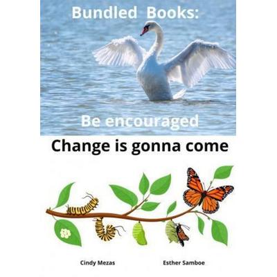 Bundled Books: Be Encouraged | Change is gonna come, Taschenbuch von Cindy Mezas Esther Samboe, Uphigh, 978-94-037-7283-7