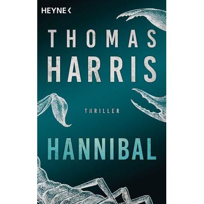 Hannibal, Taschenbuch von Thomas Harris, Heyne