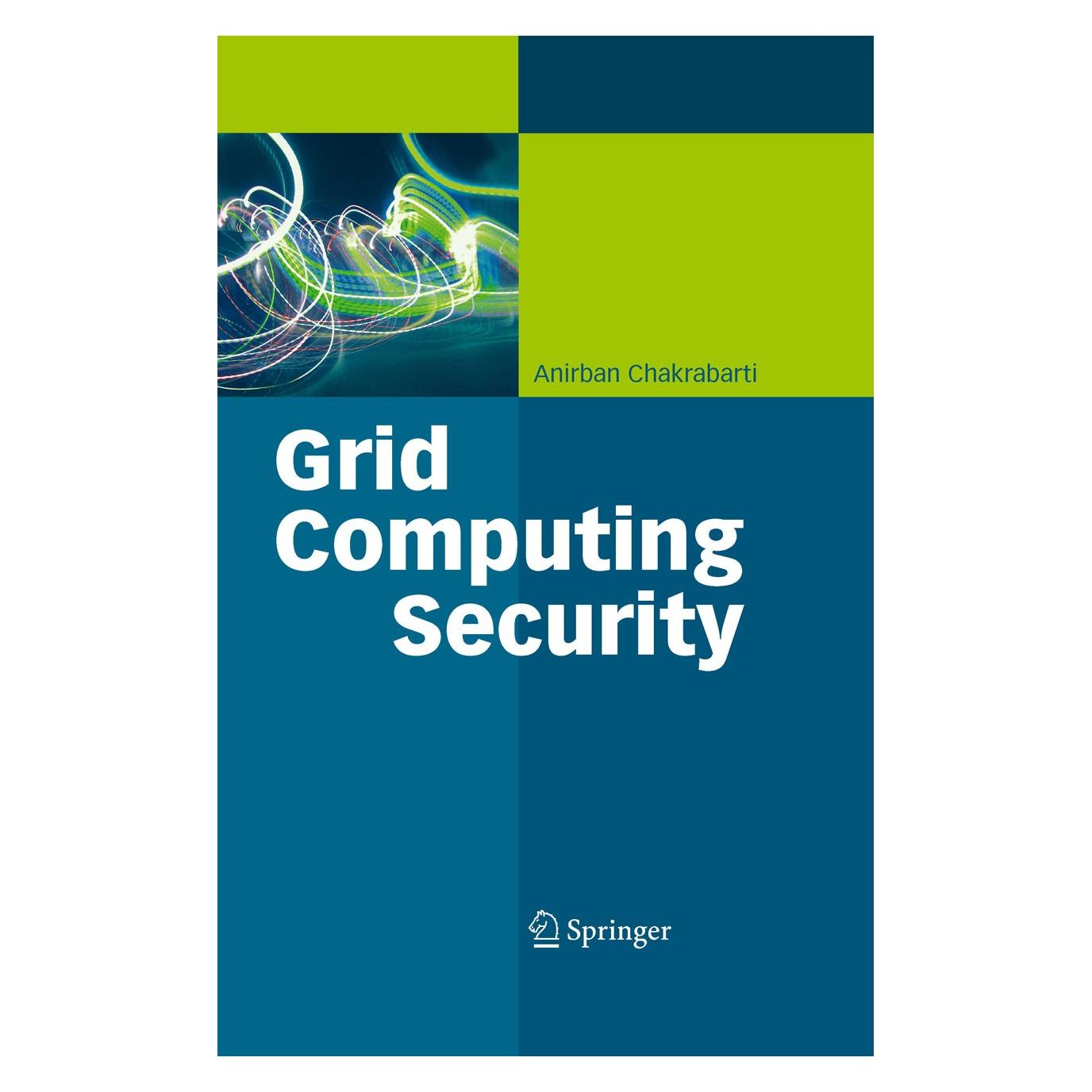 Springer Grid Computing Security (Englisch, Hardcover, Anirban Chakrabarti) (9783540444923)