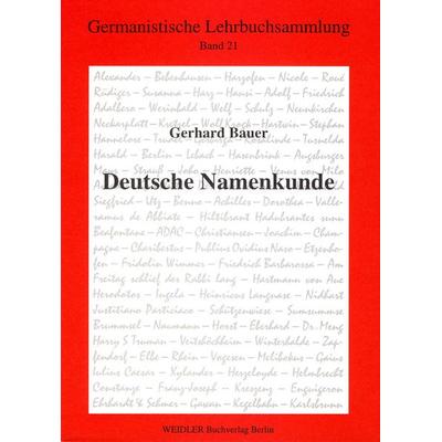 Deutsche Namenkunde, Taschenbuch von Gerhard Bauer, Weidler bei Frank & Timme, 978-3-89693-321-8