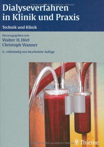Hörl, Walter H. - Dialyseverfahren in Klinik und Praxis: Technik und Klinik - Preis vom 09.10.2026 07:28:09 h