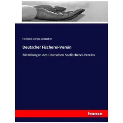 Deutscher Fischerei-Verein, Ratgeber von Fischerei-Verein Deutscher
