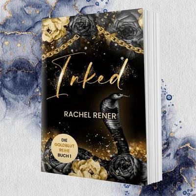 Inked - Die Goldblut-Reihe, Taschenbuch von Rachel Rener, BooXperts - logiXperts GmbH, 978-3-691-40157-8
