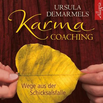 Karma-Coaching - Ursula Demarmels, Audio, 9783844911886
