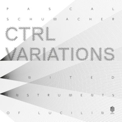 CTRL-Variations - Pascal Schumacher, Vinyl