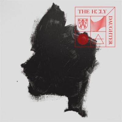 Holy, T: Daughter - The Holy, CD
