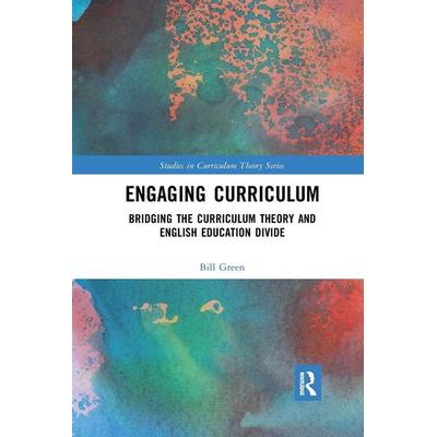Engaging Curriculum, Taschenbuch von Bill Green, Taylor and Francis, 978-0-367-34262-3