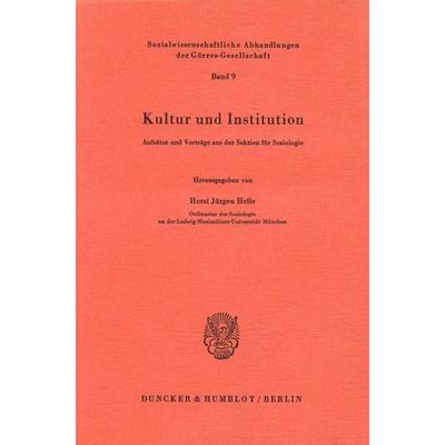 Kultur und Institution., Taschenbuch von , Duncker & Humblot, 978-3-428-05205-9