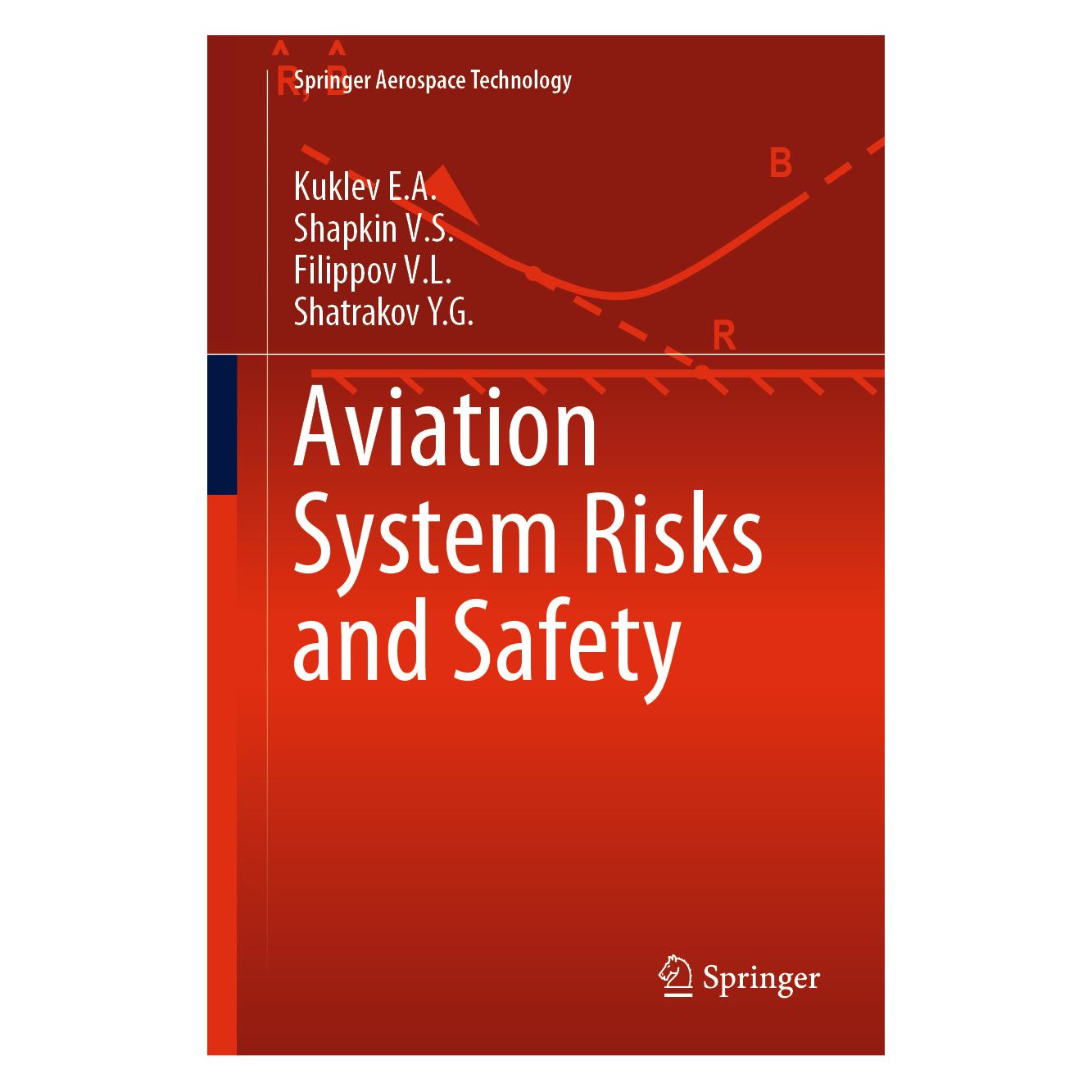 Springer Aviation System Risks and Safety (Englisch, Hardcover, E A Kuklev, E. A. Kuklev, E.A. Kuklev) (71429097)