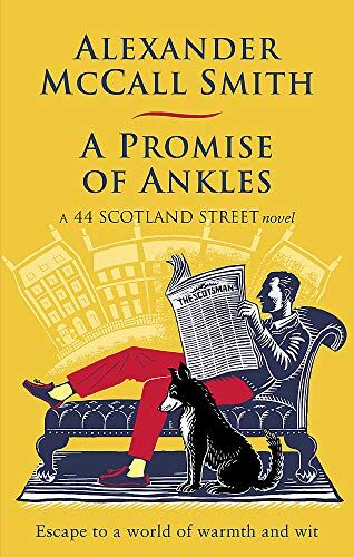 Alexander McCall Smith - A Promise of Ankles (44 Scotland Street, Band 14) - Preis vom 16.10.2026 11:41:07 h
