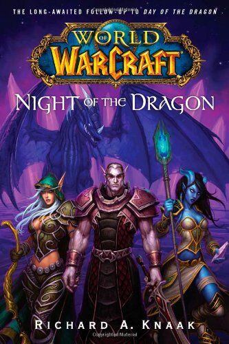 Knaak, Richard A. - World of Warcraft: Night of the Dragon - Preis vom 17.10.2026 19:25:27 h
