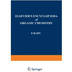 Elsevier's Encyclopaedia of Organic Chemistry, Fachbücher von Edith Josephy, F. Radt