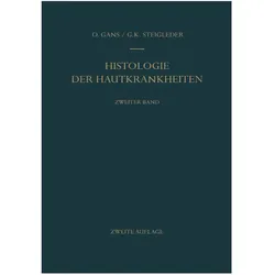 Histologie der Hautkrankheiten, Fachbücher von Gerd-Klaus Steigleder, Oskar Gans