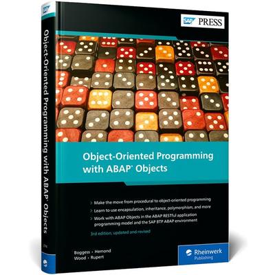 Object-Oriented Programming with ABAP Objects, Gebundene Ausgabe von Colby Hemond,Jeffrey Boggess,James Wood,Joseph Rupert, Rheinwerk Publishing,