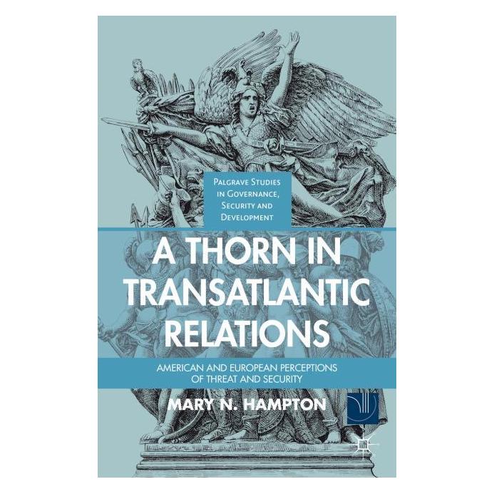 Palgrave Macmillan Hampton:A Thorn in Transatlantic Relati (Englisch, Hardcover, M Hampton, M. Hampton) (63288000)