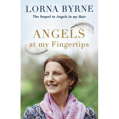 Byrne, L: Angels at My Fingertips, Taschenbuch von Lorna Byrne, Hodder And Stoughton