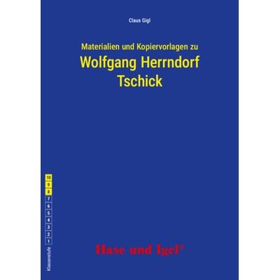 Begleitmaterial: Tschick, Taschenbuch von Claus Gigl, Hase und Igel Verlag, 978-3-86316-477-5