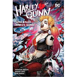 Harley Quinn Vol. 5: Who Killed Harley Quinn?, Belletristik von Stephanie Phillips