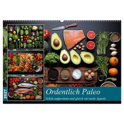 Ordentlich Paleo (Wandkalender 2027 DIN A2 quer), CALVENDO Monatskalender