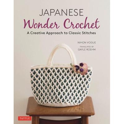 Japanese Wonder Crochet, Taschenbuch von Nihon Vogue, Tuttle Publishing, 978-4-8053-1527-9