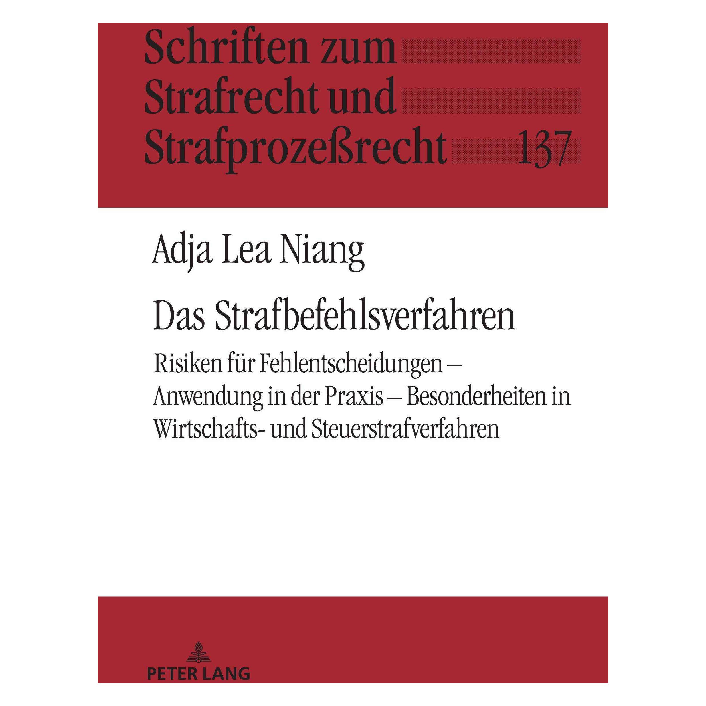 Peter Lang Das Strafbefehlsverfahren (Deutsch, Hardcover, Adja Lea Niang) (44882893)