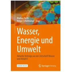Wasser, Energie und Umwelt, Fachbücher von Holger Schüttrumpf, Markus Porth