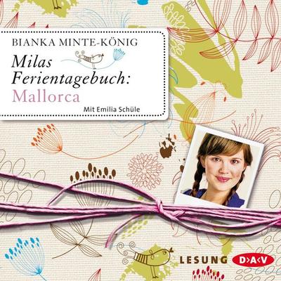 Milas Ferientagebuch - Mallorca - Bianka Minte-König, Audio, 4056198011911