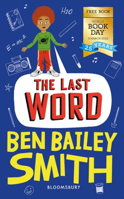 Bloomsbury Publishing The Last Word: World Book Day 2022 by Ben Bailey Smith