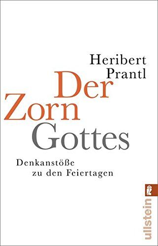 Heribert Prantl - Der Zorn Gottes: Denkanstöße zu den Feiertagen - Preis vom 09.10.2026 07:28:09 h
