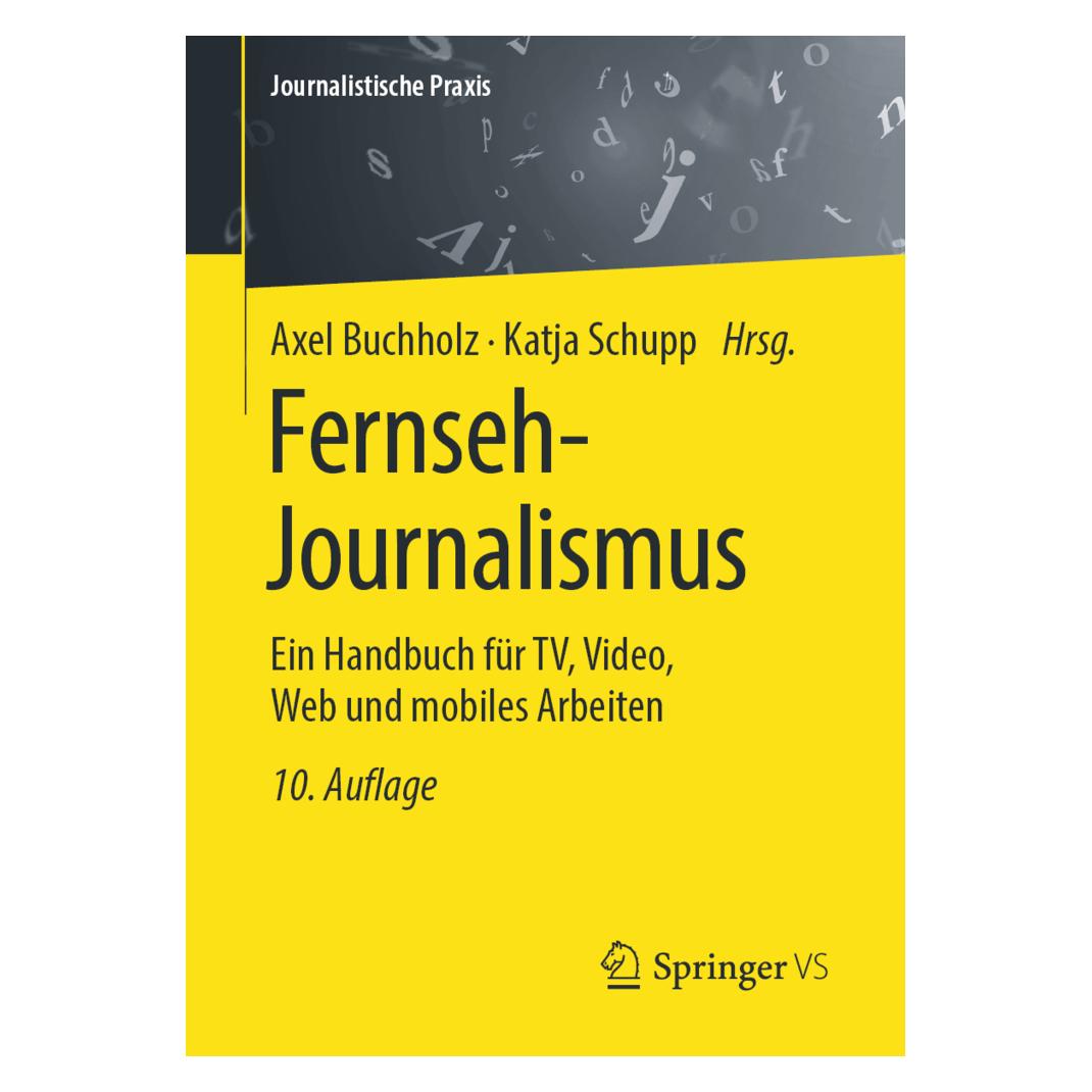 Springer Fernseh-Journalismus (Deutsch, Softcover, Axel/Schupp, Buchholz) (35151501)