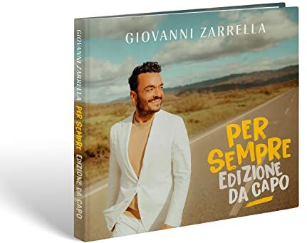 Giovanni Zarrella - Per Sempre (Edizione Da Capo) - Preis vom 09.10.2026 07:28:09 h