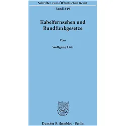 Kabelfernsehen und Rundfunkgesetze, Fachbücher von Wolfgang Lieb