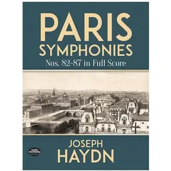 Paris Symphonies Nos. 82-87 in Full Score, Fachbücher von Joseph Haydn