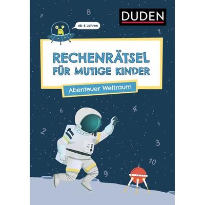 Rechenrätsel für mutige Kinder - Abenteuer Weltraum, Taschenbuch von Janine Eck,Ulrike Rogler, Duden ein Imprint von Cornelsen Verlag GmbH,