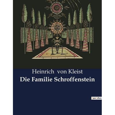 Die Familie Schroffenstein, Taschenbuch von Heinrich Kleist, Culturea, 978-2-38508-922-1