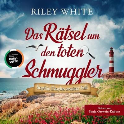 Das Rätsel um den toten Schmuggler - Riley White, Audio, 9783987629112